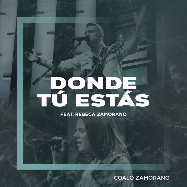 Donde Tú Estás (feat. Rebeca Zamorano)