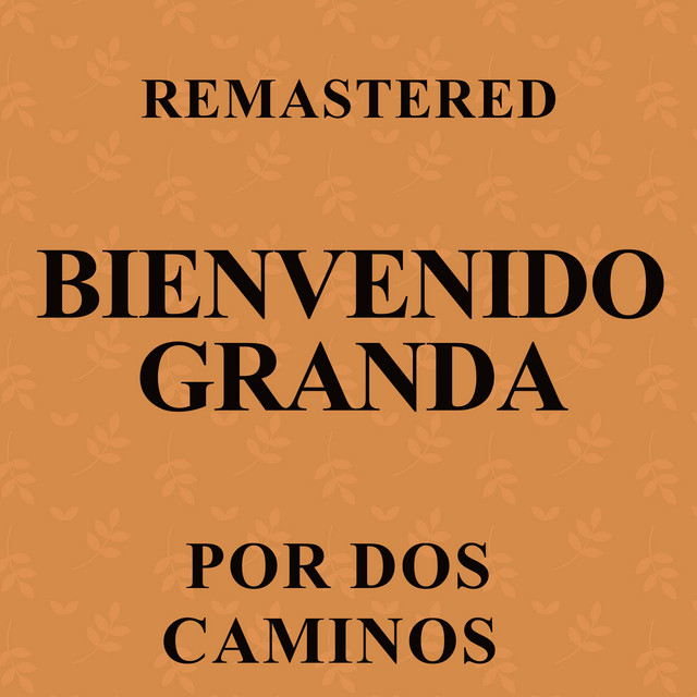 Por dos caminos - Remastered