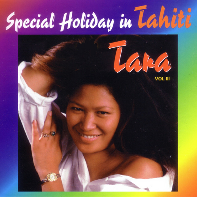 Special Holiday In Tahiti - Tara, Vol. 3 cover art