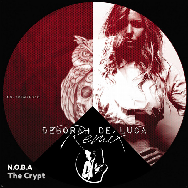The Crypt - Deborah De Luca Remix