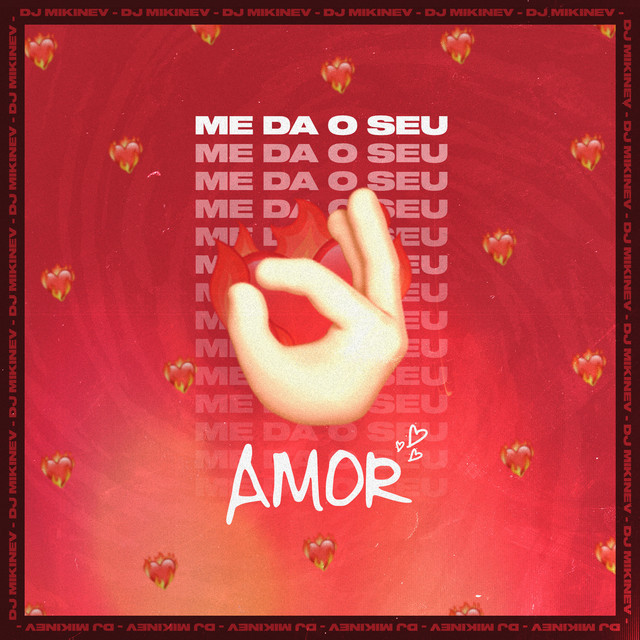 Me Dá O Seu Amor
