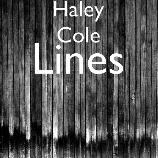 Lines - Single by Haley Cole | Spotify