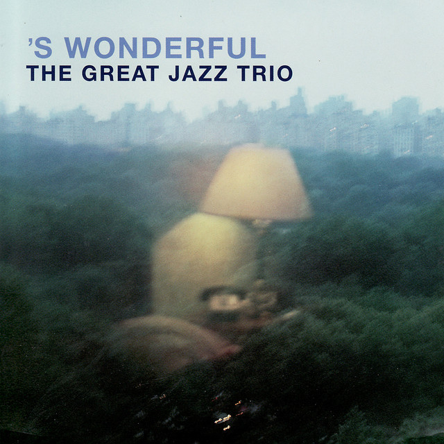 S Wonderful - Album by The Great Jazz Trio | Spotify