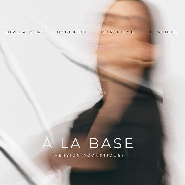 À la Base - Version Acoustique