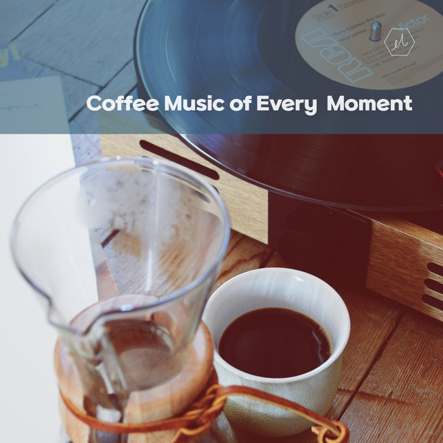 Coffee Music of Every Moment cover art