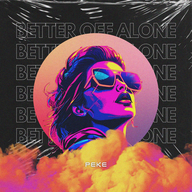 Better Off Alone