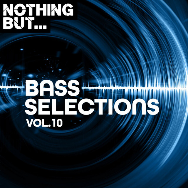 Nothing But... Bass Selections, Vol. 10 cover art