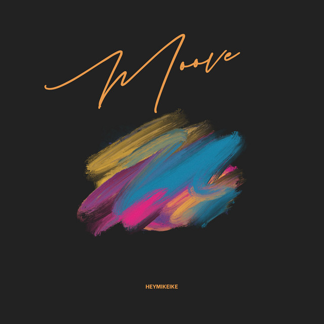Moove — HEYMIKEIKE