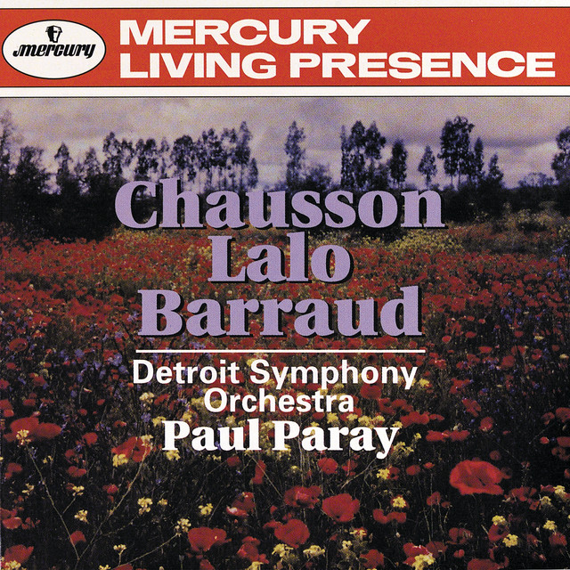 Lalo: Namouna Suite No. 1; Le Roi d'Ys Overture / Chausson: Symphony / Barraud: Offrande à une ombra