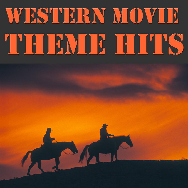 Western Movie Theme Hits