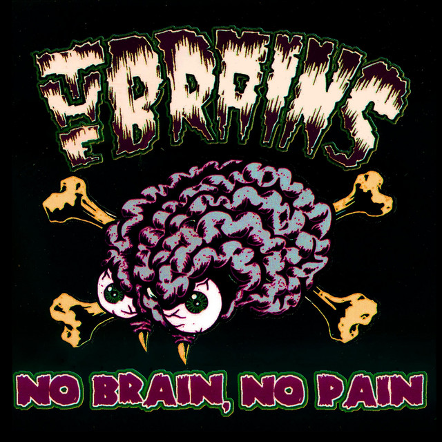 No Brain, No Pain cover art