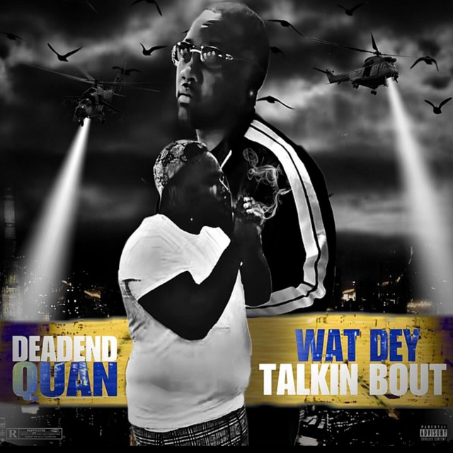 What Dey Talkin Bout cover art