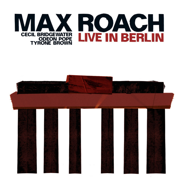 Max Roach Quartet: Live in Berlin cover art