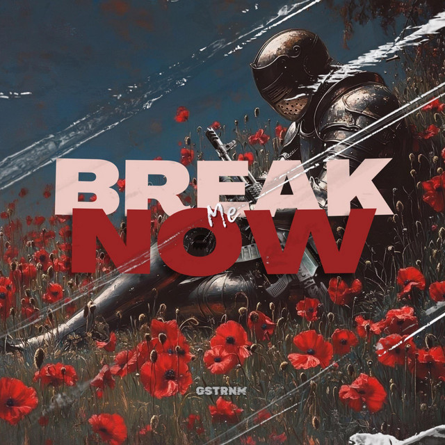 BREAK ME NOW cover art