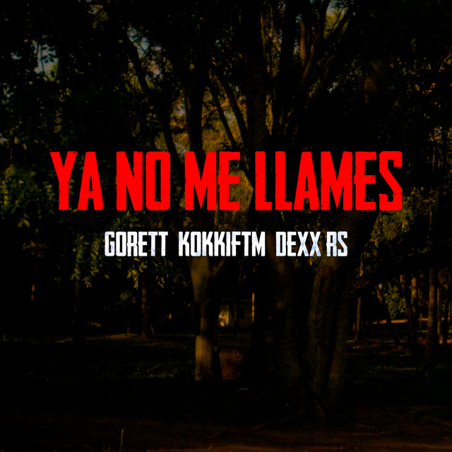 Ya No Me Llames