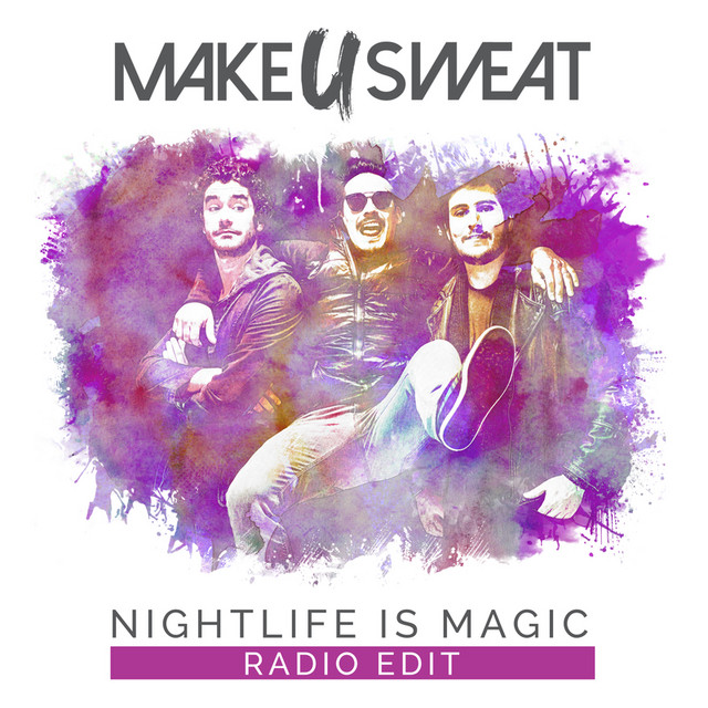 Nightlife Is Magic - Radio Edit