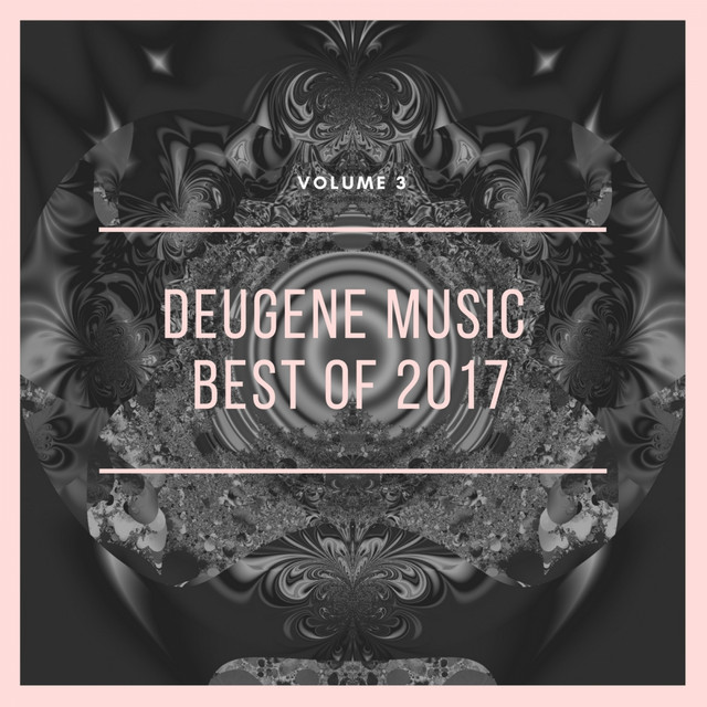 Deugene Music Best Of 2017, Vol. 3 cover art