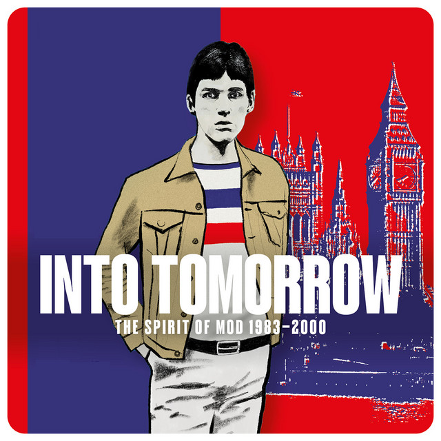 Into Tomorrow: The Spirit Of Mod 1983-2000 cover