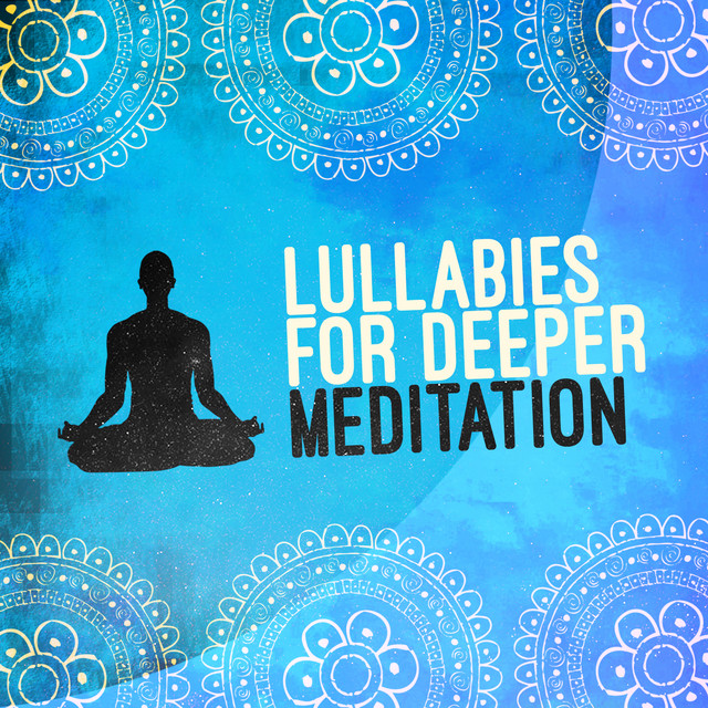 Lullabies for Deeper Meditation cover art