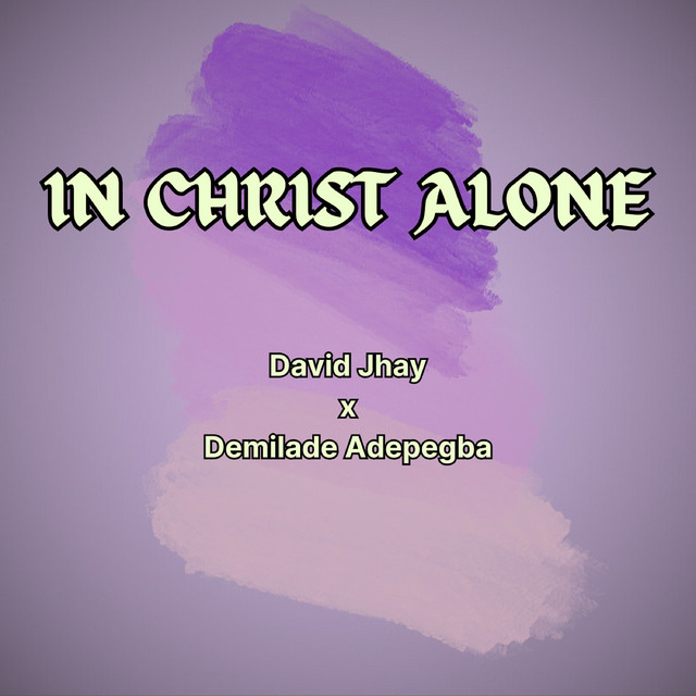 In Christ Alone