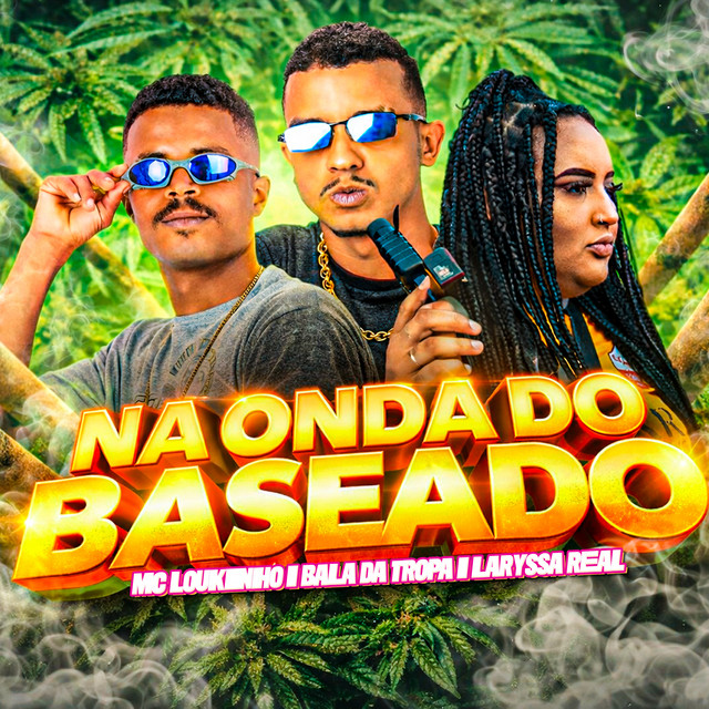 Na Onda do Baseado