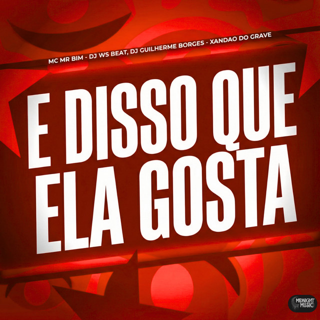E Disso Que Ela Gosta