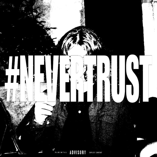 #Nevertrust cover art