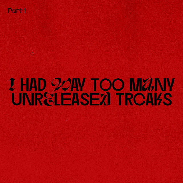 Обкладинка Muzaman — I HAD WAY TOO MANY UNRELEASED TRACKS PT. 1