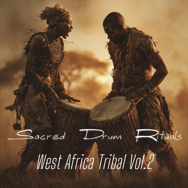Sacred Drum Rituals – West Africa Tribal Vol.2 - Album by African Soul ...