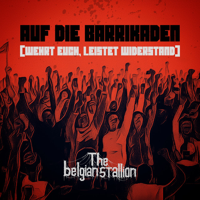 Auf die Barrikaden (Wehrt euch, Leistet Widerstand) cover art