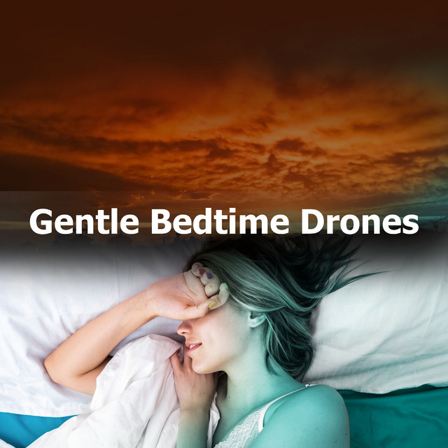 Gentle Bedtime Drones cover art