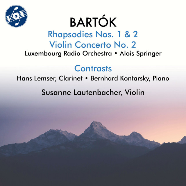 Bartók: Violin Rhapsodies Nos. 1-2, Violin Concerto No. 2 & Contrasts