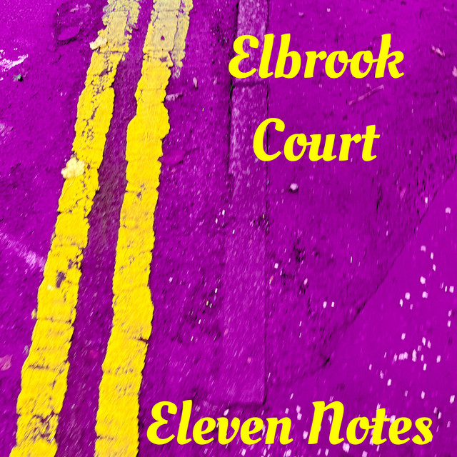 Eleven Notes - Single by The Elf of Elbrook Court | Spotify