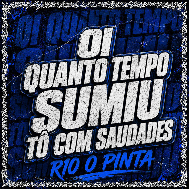 Oi Quanto Tempo Sumiu Tô Com Saudades