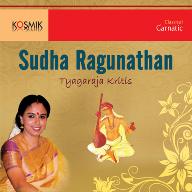 Sudha Ragunathan Thyagaraja Krithis