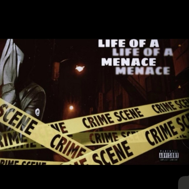 LIFE OF A MENACE cover art