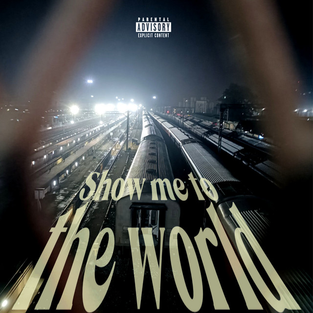Show me to the world