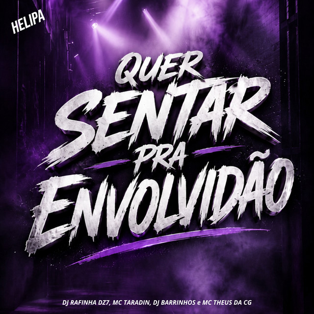 Quer Sentar pra Envolvidão