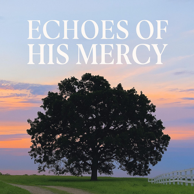 Echoes of His Mercy cover