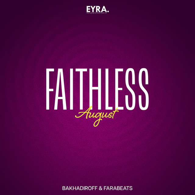 Faithless August