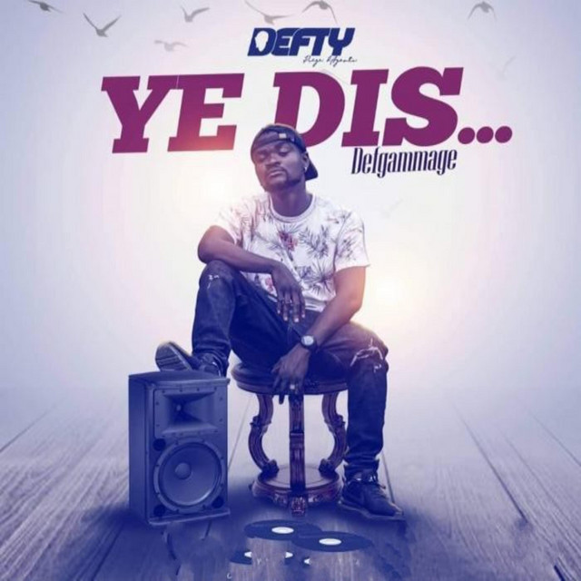 Ye Dis (Defgammage)