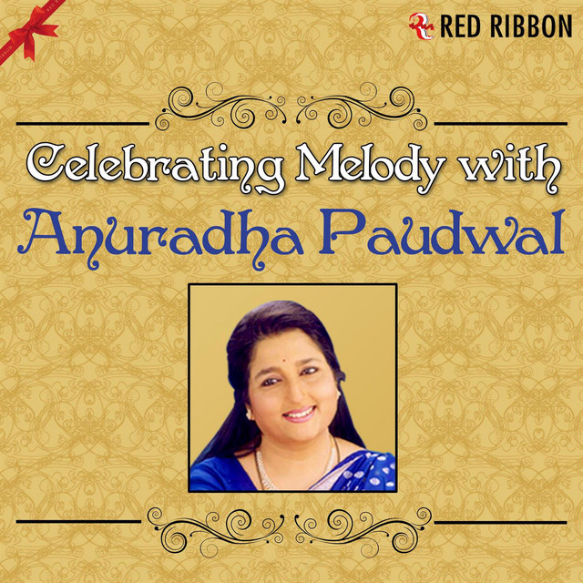 Celebrating Melody With Anuradha Paudwal cover art