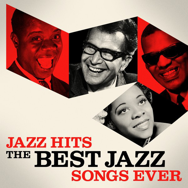 Jazz Hits - The Best Jazz Songs Ever - Compilation by Various