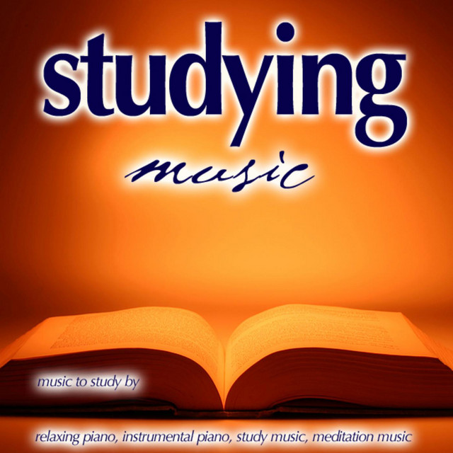 Studying Music: Music to Study by, Relaxing Piano, Study Music, New Age Music, Meditation Music, Classical Piano cover art