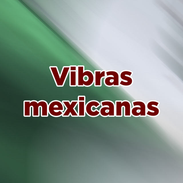 Vibras Mexicanas cover