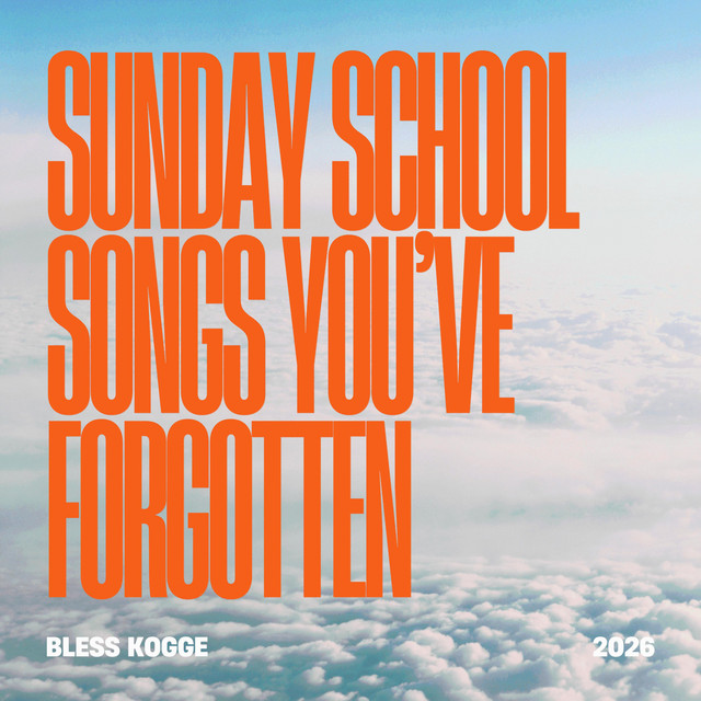Sunday School Songs(中古品) Sunday School Songs You've Forgotten EP - EP by BLESS KOGGE | Spotify