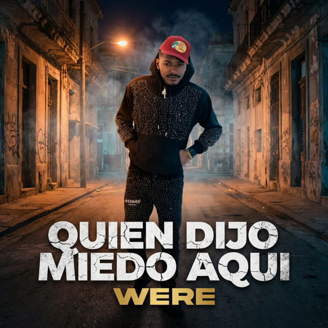 Quién Dijo Miedo Aquí