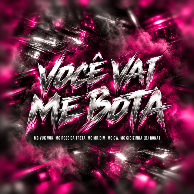 Você Vai Me Bota