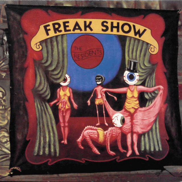 アート・デザイン・音楽 The Residents - Freak Show Freak Show - Album by The Residents | Spotify