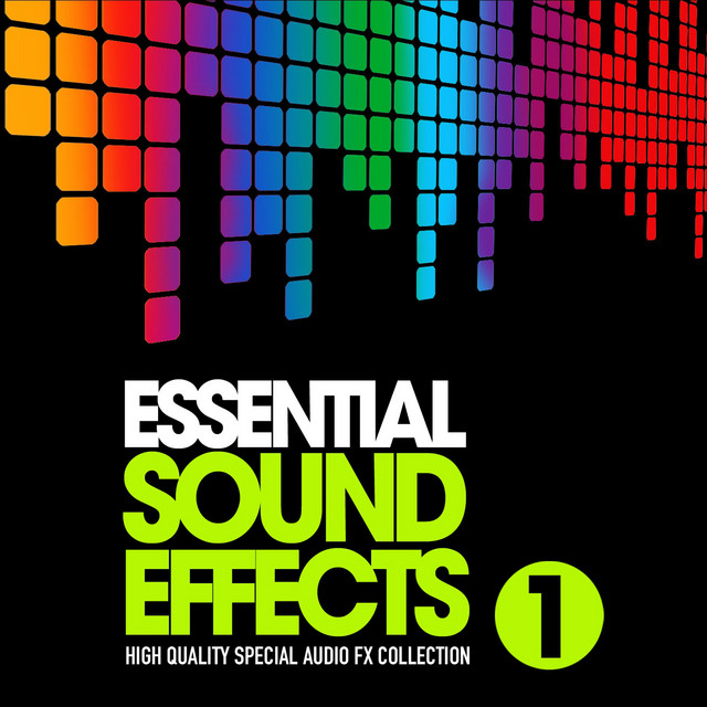 Essential Sound Effects, Vol. 1 (High Quality Special Audio FX Collection) cover art